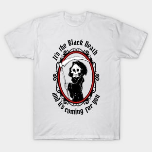 It's The Black Death! - Something Rotten Musical T-Shirt